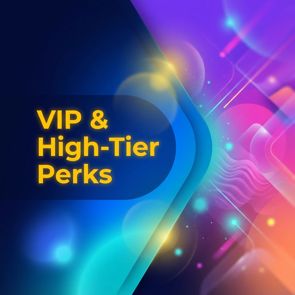VIP & High-Tier Perks